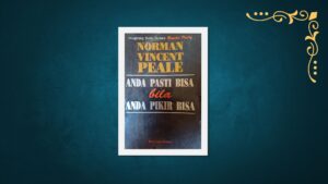 Rahasia Kekuatan Pikiran: Cara Anda Berpikir Menentukan Kesuksesan Anda